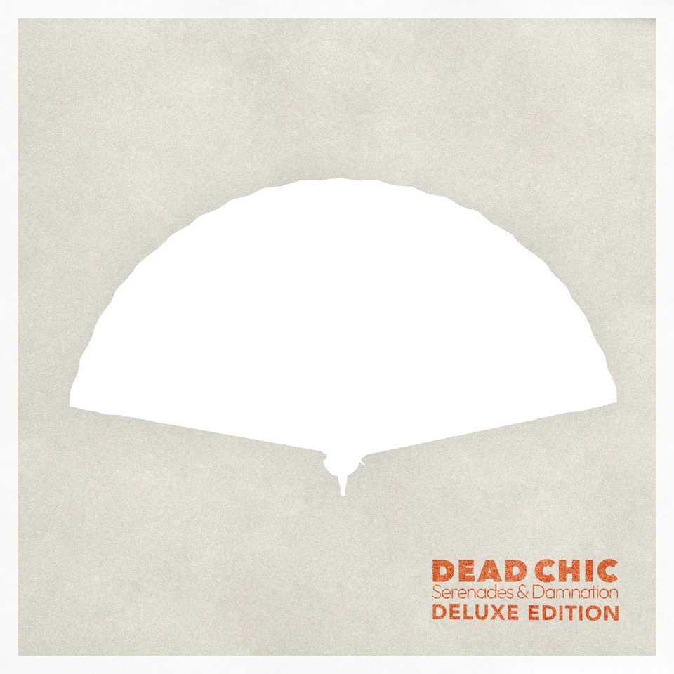 Dead Chic – Album deluxe et tournée d&rsquo;été